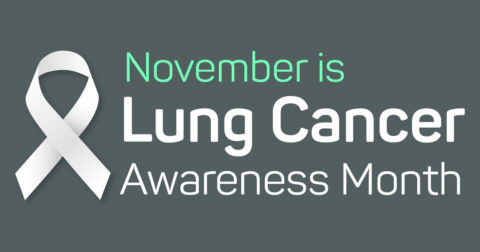 November is Lung Cancer Awareness Month: Demystifying Lung Cancer
